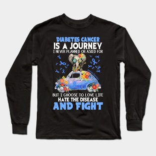 Diabetes Cancer Is A Journey Long Sleeve T-Shirt
